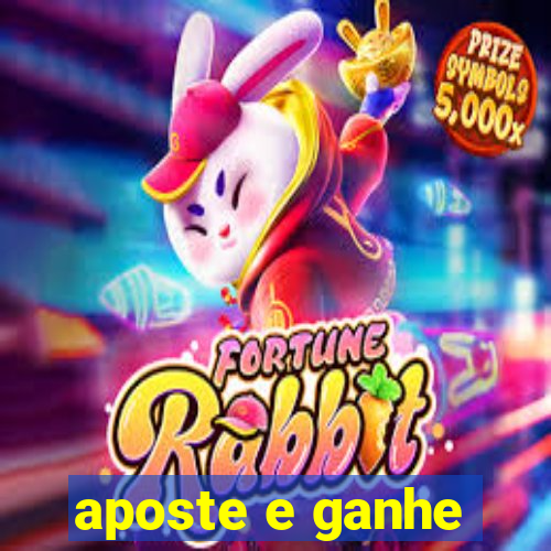 aposte e ganhe